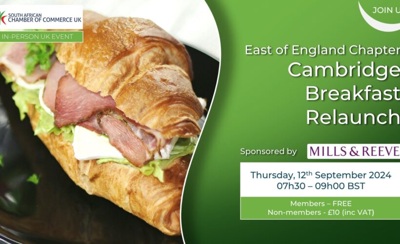 South African Chamber of Commerce UK relaunches Cambridge Breakfast series with sponsorship from Mills & Reeve LLP