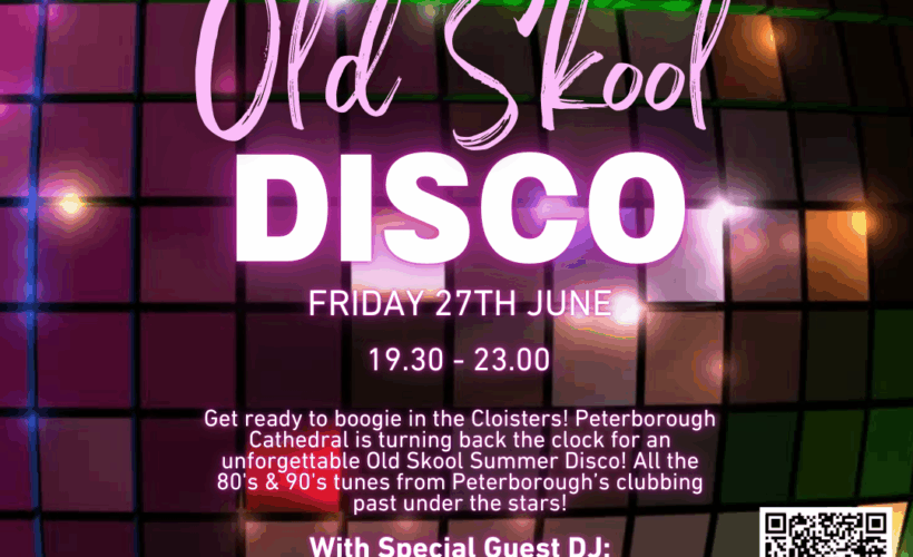 Peterborough Cathedral Kicks off the Glastonbury city centre weekend with a unique, outdoor Old Skool Summer Disco in the Cloisters!