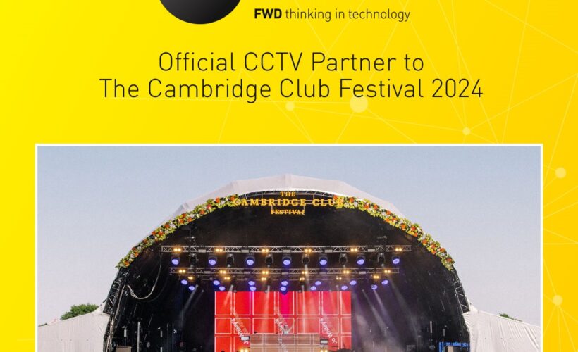 The Cambridge Club Festival names FWD-IP official CCTV Partner 2024