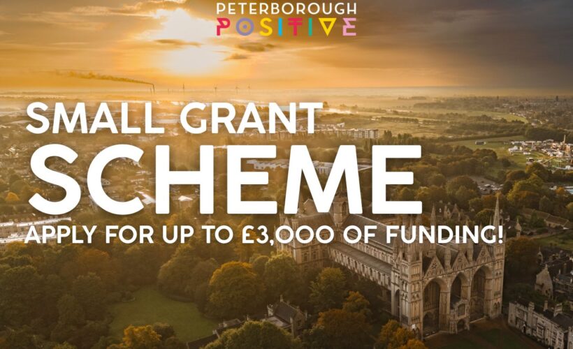 Peterborough Positive Launches £18,000 Small Grant Scheme To Boost City Centre